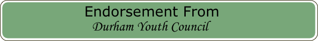 Endorsement From
Durham Youth Council